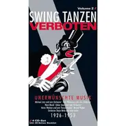 Michael Jary / Hans Bund / Heinz Wehner a.o. - Swing Tanzen Verboten - Unerwünschte Musik 1926 - 1953 Volume 2