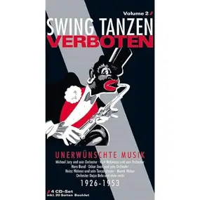 Michael Jary - Swing Tanzen Verboten - Unerwünschte Musik 1926 - 1953 Volume 2