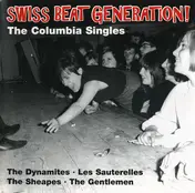 The Dynamites - Swiss Beat Generation! The Columbia Singles