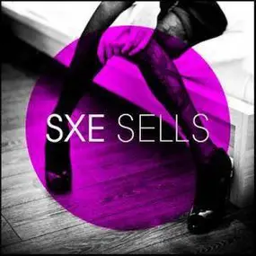 Various Artists - SXE Sells