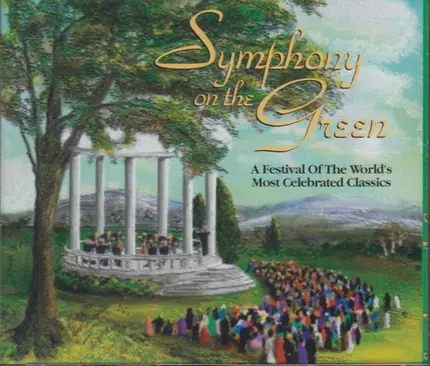 Brahms, Bizet a.o. - Symphony On The Green