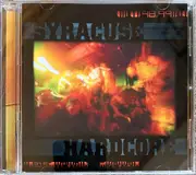 CD - Another Victim, Hermon Dekalb, Libertine a.o. - Syracuse Hardcore 98.99 - Sealed