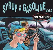 Various - Syrup & Gasoline Vol.2