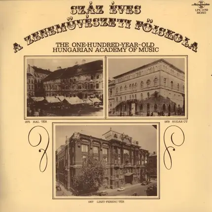 Éves - The One-Hundred-Year-Old Hungarian Academy Of Music