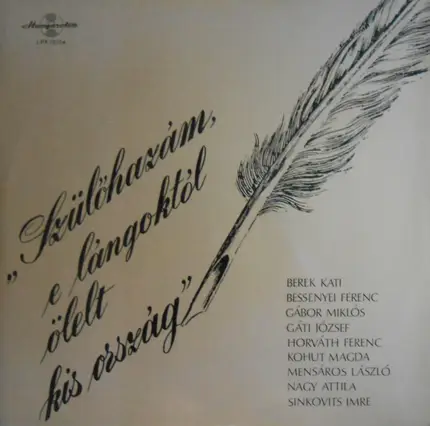 Various - Szülőhazám, E Lángoktól Ölelt Kis Ország