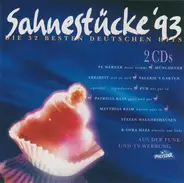 Pur / Matthias Reim a.o. - Sahnestücke '93 - Die 32 Besten Deutschen Hits