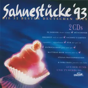 Various Artists - Sahnestücke '93 - Die 32 Besten Deutschen Hits