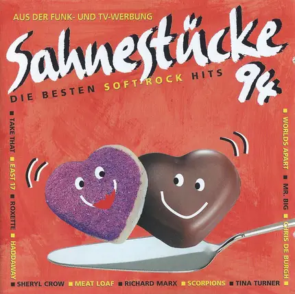 East 17 / Haddaway / Meat Loaf a.o. - Sahnestücke 94 - Die Besten Soft-Rock Hits