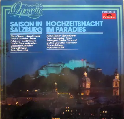 Raymond, Wallner, Schwenn a.o. - Saison In Salzburg / Hochzeitsnacht Im Paradies