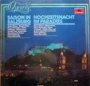 Raymond, Wallner, Schwenn a.o. - Saison In Salzburg / Hochzeitsnacht Im Paradies