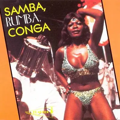 Don Miguel / Lecuona Cuban Boys / Don Marino a.o. - Samba, Rumba, Conga