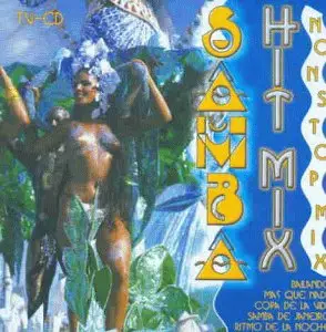 Carrilio, Brazil, La Bamba, u. a. - Samba Hit Mix