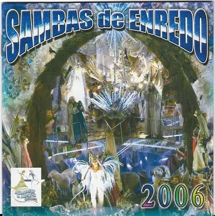 G.R.E.S. Beija-Flor a.o. - Sambas De Enredo 2006