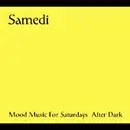 CD - Various - Samedi: Mood Music For Saturdays After Dark - Digipak