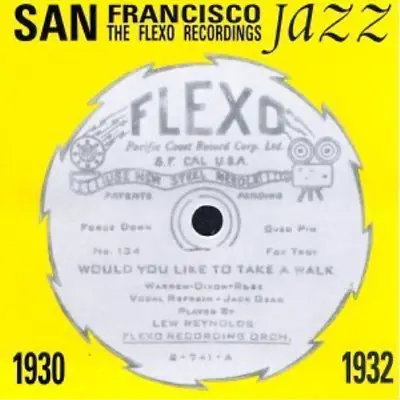 Jack Coakley, Goodwin Goldie, Fay Elliot - San Francisco Jazz (The Flexo Recordings 1930-1932)