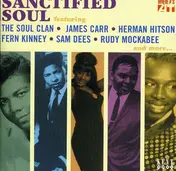 James Carr - Sanctified Soul
