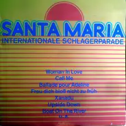Horst Krüger / Marion Scharf / Cantus-Chor / a.o. - Santa Maria - Internationale Schlagerparade
