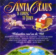 CD - United Christmas Chorus, The Trapp Family Singers, Bing Crosby a.o. - Santa Claus Is Coming To Town (Weihnachten Rund Um Die Welt)