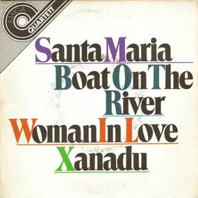 Various Artists - Santa Maria / Boat On The River / Woman In Love / Xanadu