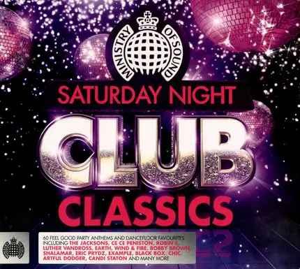 Chic, Avicii, Faithless - Saturday Night Club Classics
