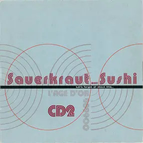 DJ Naughty - Sauerkraut Nicht Sushi (Let's Forget All About This...)