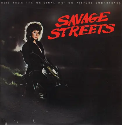 Michael Lloyd, John D'Andrea, John Farnham - Savage Streets - Music From The Original Motion Picture Soundtrack