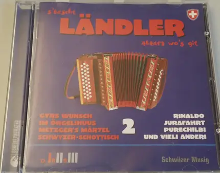 Carlo Brunner, Hans Döorig, u. a. - S'Bescht Ländler Album Wo's Git 2