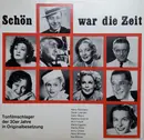 LP - Schlager Compilation - Schön War Die Zeit