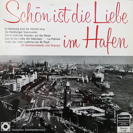 Maria Kloth / Rudi Bohn Mit Seinem Orchester a.o. - Schön Ist Die Liebe Im Hafen