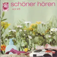 The Tiger Lillies, Michael Brecker & others - Schöner Hören Vol #8