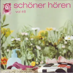 Various Artists - Schöner Hören Vol #8