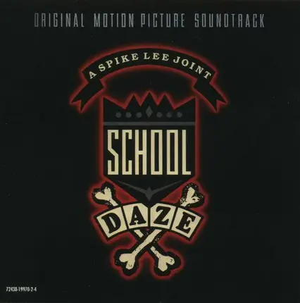 E.U. / Tech And The EFFX / Tisha Campbell a.o - School Daze - Original Motion Picture Soundtrack