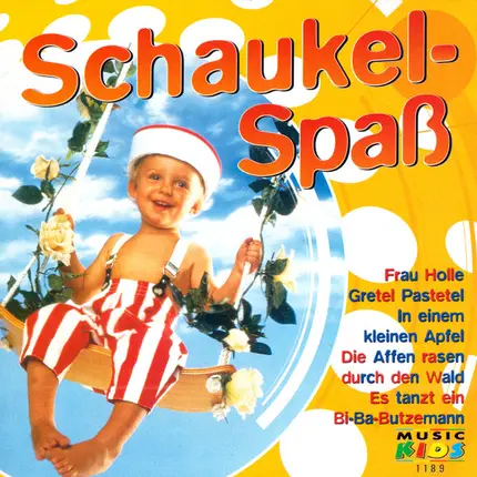 Kinderchor Lana / Kinderchor Frangart a.o. - Schaukel-Spaß