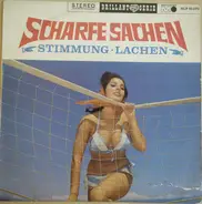 Schlager - Scharfe Sachen, Stimmung, Lachen