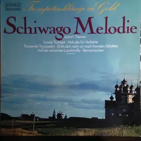 Various Artists - Schiwago Melodie (Lara's Theme) (Trompetenklänge In Gold)