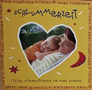 CD - Various - Schlummerzeit - Fixies Gutenachtlieder Für Müde Zwerge