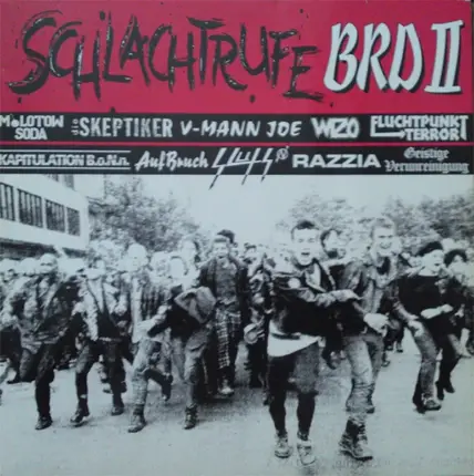 Molotow Soda, V-Mann Joe, Die Skeptiker - Schlachtrufe BRD II