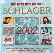 Helmut Lotti, Vikinger a.o. - Schlager 2002 (Die Hits Des Jahres)