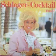 Wolfgang Kubach, Alfredo, Birgit Hansen a.o. - Schlager-Cocktail Folge 7