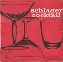 7inch Vinyl Single - Various - Schlager Cocktail
