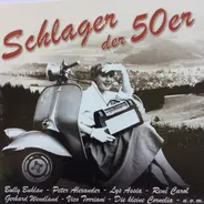 Friedel Hensch & Die Cyprus, Lys Assia, Fred Rauch a.o. - Schlager Der 50er