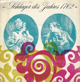 Johann Valentin Rathgeber - Schlager Des Jahres 1762
