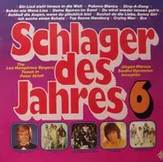 Les Humphries Singers / Peter Orloff / Jürgen Marcus a.o. - Schlager Des Jahres 6