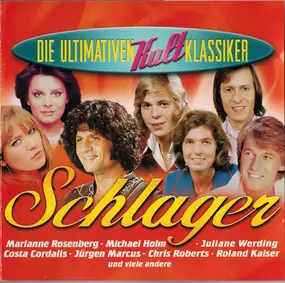 Various Artists - Schlager Die Ultimativen Kult Klassiker