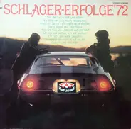 Wolfgang Kubach, Orchester Konrad Grewe, Sylvia a.o. - Schlager-Erfolge '72