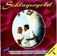 Fred Bertelmann, Gerhard Wendland, Renate Kern, a.o. - Schlagergold Folge 1