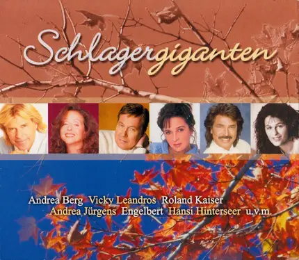 Andrea Berg / Roland Kaiser a.o. - Schlagergiganten