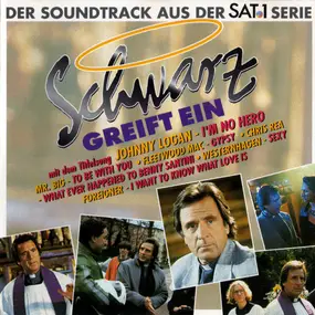 Johnny Logan - Schwarz Greift Ein : Der Soundtrack Aus SAT1 Serie