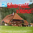 LP - Stadtkapelle Freudenstadt / Die Burda-Nachtigallen / Die Heuberger Musikanten a.o. - Schwarzwald, O Heimat!