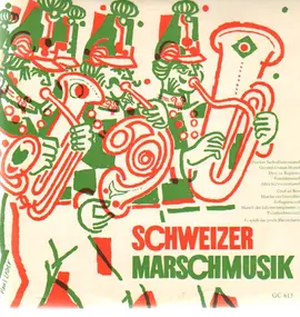 Various Artists - Schweizer Marschmusik